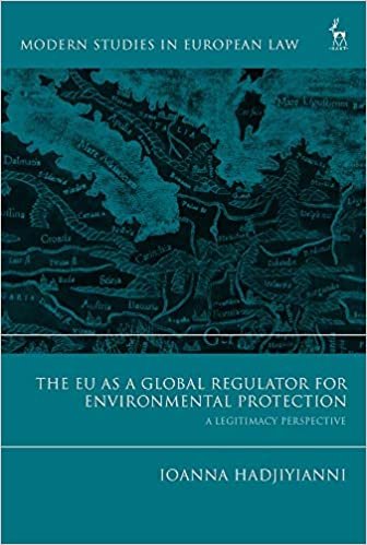 اقرأ The EU as a Global Regulator for Environmental Protection: A Legitimacy Perspective الكتاب الاليكتروني 