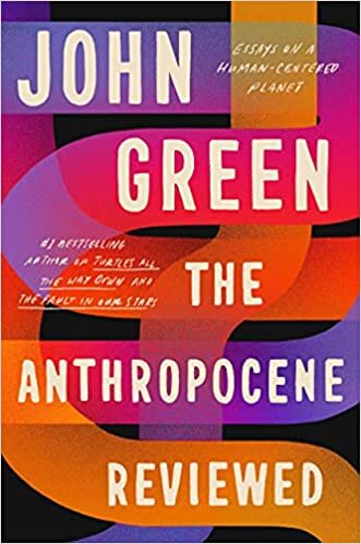 indir The Anthropocene Reviewed: The Instant Sunday Times Bestseller