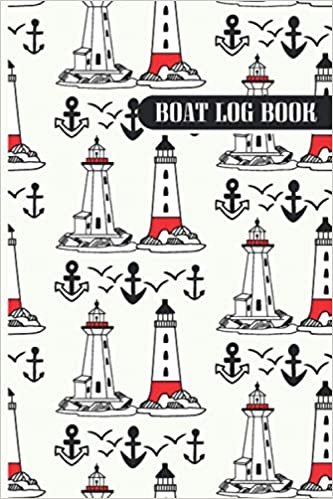 Boat Log book: Daily Boating Information Tracker & Organized Adventure Guide Journal | Boat Maintenance Logbook For Boaters, Sailors & Captains | indir