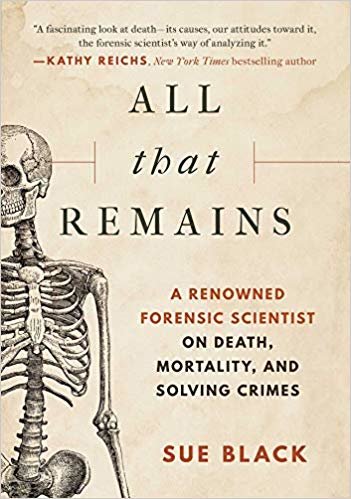 تحميل All That Remains: A Renowned Forensic Scientist on Death, Mortality, and Solving Crimes