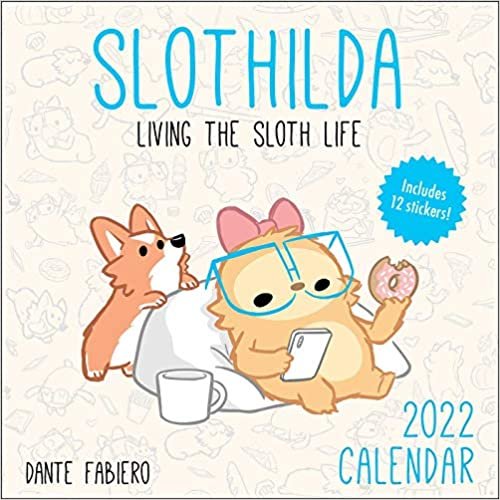 Slothilda 2022 Wall Calendar: Living the Sloth Life
