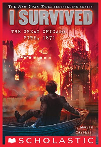ダウンロード  I Survived the Great Chicago Fire, 1871 (I Survived #11) (English Edition) 本