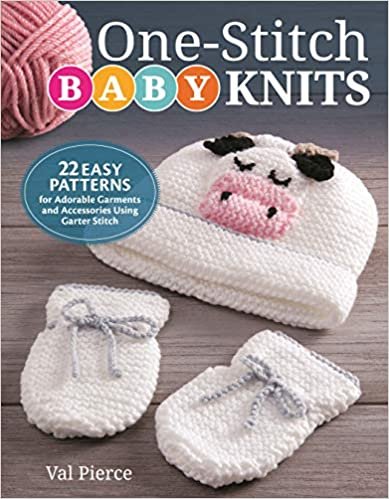 تحميل One-Stitch Baby Knits: 25 Easy Patterns for Adorable Garments and Accessories Using Garter Stitch