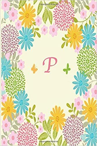 indir P:: Monogram Initial P Notebook for Women and Girls, Pink Floral Monogrammed Blank Lined Note Book, Writing Pad, Journal or Diary with ... Kids, Girls &amp; Women - 120 Pages - Size 6x9