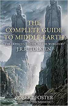 تحميل The Complete Guide to Middle-earth: The Definitive Guide to the World of J.R.R. Tolkien