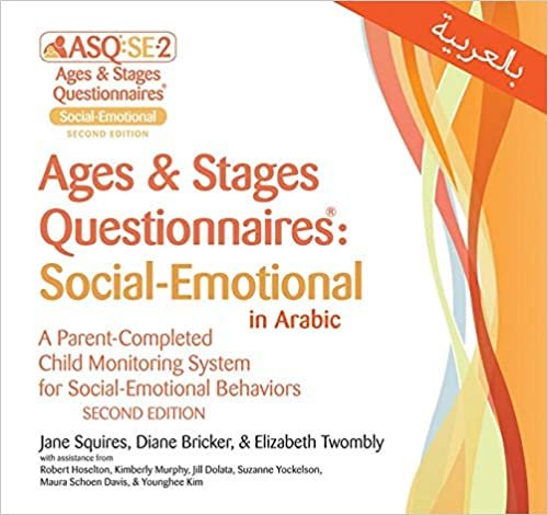 تحميل Ages &amp; Stages Questionnaires®: Social-Emotional in Arabic (ASQ®:SE-2 Arabic): A Parent-Completed Child Monitoring System for Social-Emotional Behaviors