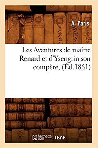 Auteur, S: Aventures de Maitre Renard Et D'Ysengrin Son (Litterature) indir