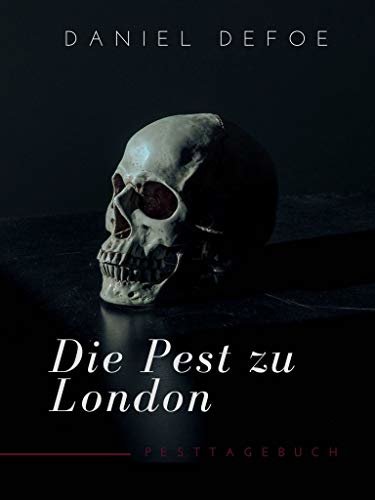 Die Pest zu London (German Edition)