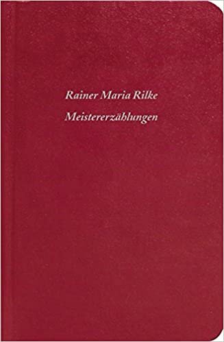 Rilke, R: Meistererzählungen indir