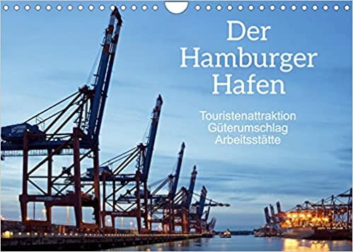 Der Hamburger Hafen - Touristenattraktion, Gueterumschlag, Arbeitsstaette (Wandkalender 2022 DIN A4 quer): Der Hamburger Hafen ist eine der bekanntesten Reiseziele in Norddeutschland. (Monatskalender, 14 Seiten )
