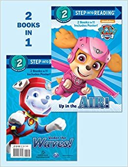 Up in the Air!/Under the Waves! (PAW Patrol) (Step into Reading) ダウンロード