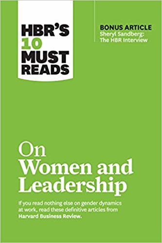 تحميل HBR&#39;s 10 Must Reads on Women and Leadership (with bonus article &quot;Sheryl Sandberg: The HBR Interview&quot;)