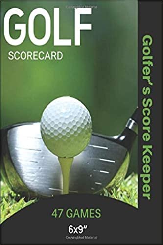 Golf Scorecard Journal: Log Book To Record & Track Your Golfing Game Performance On The Course, Scores & Stats Pages, Golfer Gift, Notes, Notebook indir
