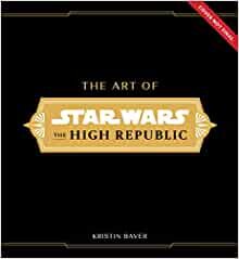 ダウンロード  The Art of Star Wars the High Republic: Phase One 本