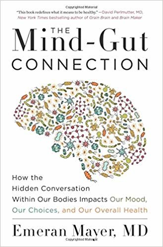 تحميل The mind-gut اتصال: How the Hidden خلال المحادثة أجسام الآثار مزاجنا الخاصة بنا ، اختيارات الألوان الخاصة بنا ، و مجموعتنا الإجمالي الصحة