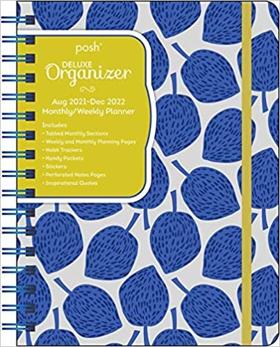 Posh: Deluxe Organizer 17-Month 2021-2022 Monthly/Weekly Planner Calendar: Blue Leaves
