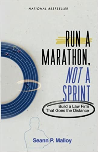 تحميل Run a Marathon, Not a Sprint: Build a Law Firm that Goes the Distance