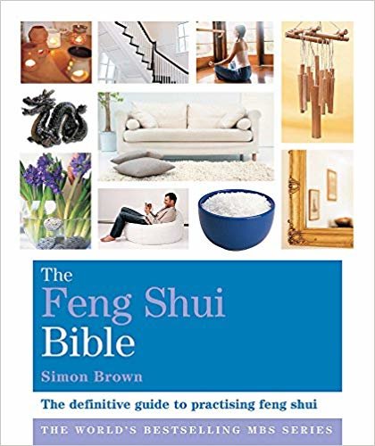 The Feng Shui Bible : Godsfield Bibles indir