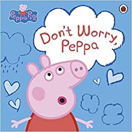 تحميل Peppa Pig: Don&#39;t Worry, Peppa