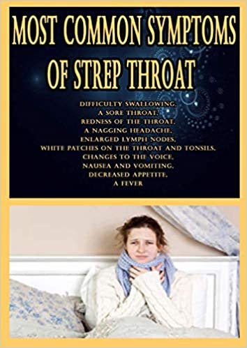 ダウンロード  Most Common Symptoms of Strep Throat: Difficulty swallowing, A sore throat, Redness of the throat, A nagging headache, Enlarged lymph nodes, White patches on the throat and tonsils, Changes to the voice, Nausea and vomiting, Decreased appetite, A fever 本