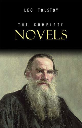ダウンロード  Leo Tolstoy: The Complete Novels and Novellas (English Edition) 本