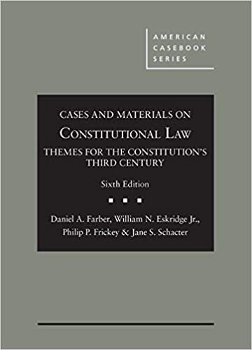 تحميل Cases and Materials on Constitutional Law: Themes for the Constitution&#39;s Third Century