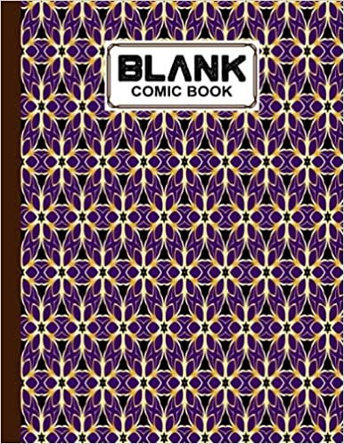 Blank Comic Book: floral Cover, Create Your Own Story, Journal, Notebook, Sketchbook for Kids and Adults, 120 Pages - Size 8.5" x 11" Notebook by Robert G Barton indir