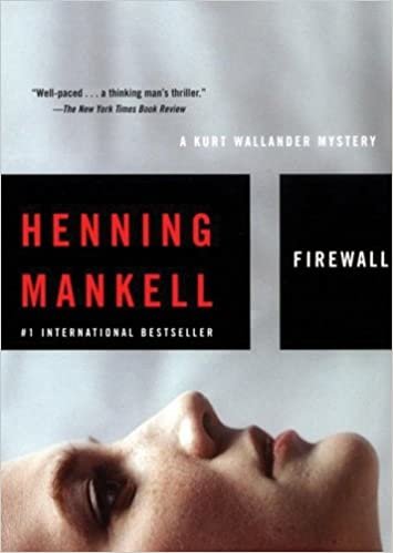 Firewall: Library Edition (Kurt Wallander Mysteries)