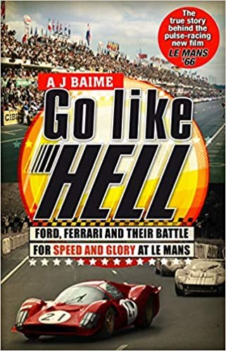 ダウンロード  Go Like Hell: Ford, Ferrari and their Battle for Speed and Glory at Le Mans 本