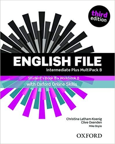 English File: Intermediate Plus: Student's Book/Workbook MultiPack B with Oxford Online Skills indir