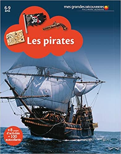 Les pirates: 8 pages d'activites et 100 autocollants (Mes grandes Découvertes - Nouvelle présentation) indir