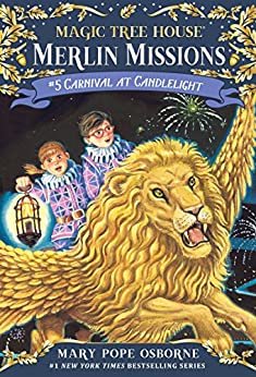 ダウンロード  Carnival at Candlelight (Magic Tree House: Merlin Missions Book 5) (English Edition) 本