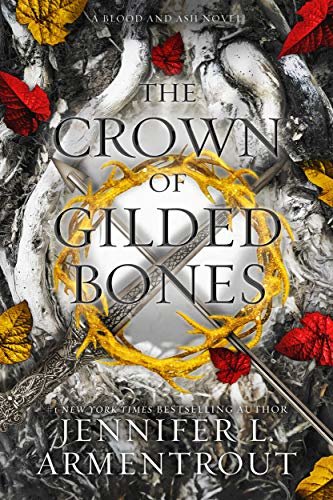 ダウンロード  The Crown of Gilded Bones (Blood And Ash Series Book 3) (English Edition) 本