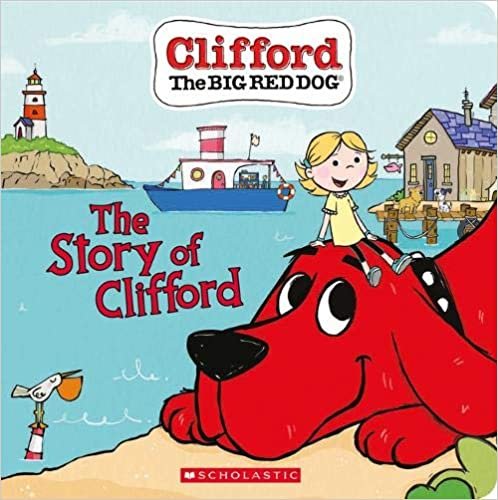 The Story of Clifford (Board Book) (Clifford the Big Red Dog) indir