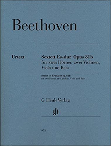 Sextett Es-dur op. 81b für zwei Hörner, zwei Violinen, Viola und Bass: Mit Stimmen für Horn in Es und F indir
