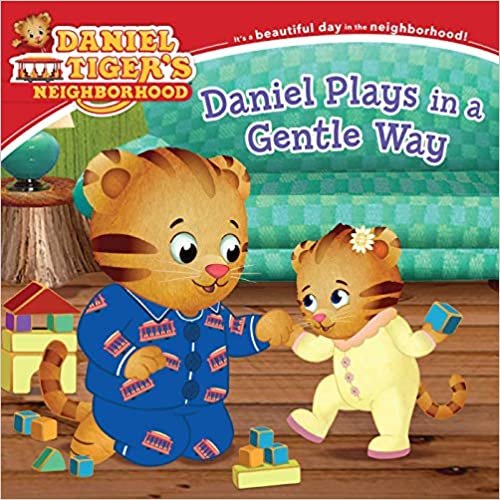 ダウンロード  Daniel Plays in a Gentle Way (Daniel Tiger's Neighborhood) 本
