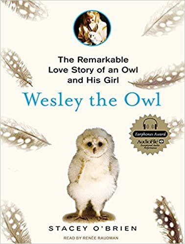 Wesley the Owl: The Remarkable Love Story of an Owl and His Girl, Library Edition ダウンロード