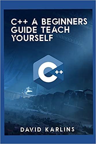 C++ A BEGINNERS GUIDE TEACH YOURSELF