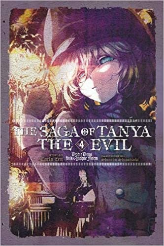 ダウンロード  The Saga of Tanya the Evil, Vol. 4 (light novel): Dabit Deus His Quoque Finem (The Saga of Tanya the Evil, 4) 本