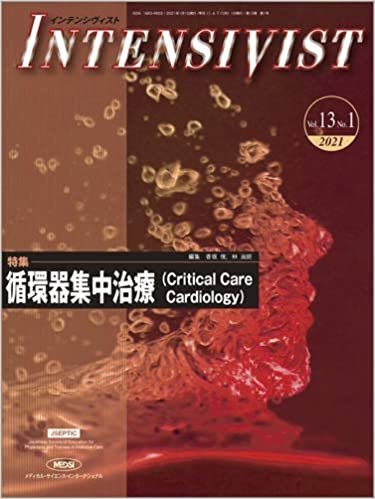 ダウンロード  INTENSIVIST Vol.13 No.1 2021 (特集: 循環器集中治療(Critical Care Cardiology)) 本