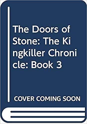 تحميل The Doors of Stone: The Kingkiller Chronicle: Book 3