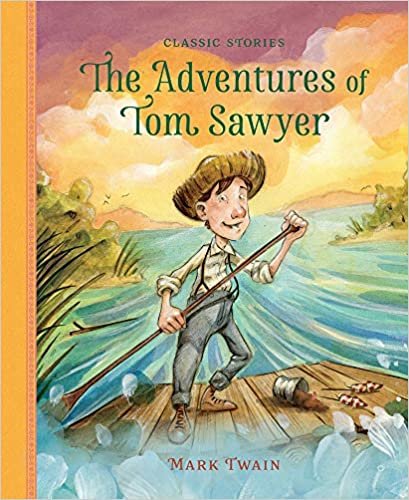 ダウンロード  Adventures of Tom Sawyer, The (Classic Stories) 本
