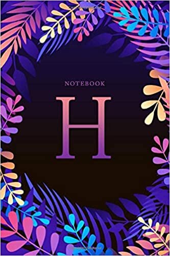 Notebook H: monogram notebook H College Ruled journals for girls women, journal with lined pages 6 x 9 inches (Neon Tropical Monogram, Band 8) indir