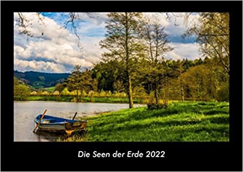 ダウンロード  Die Seen der Erde 2022 Fotokalender DIN A3: Monatskalender mit Bild-Motiven aus Fauna und Flora, Natur, Blumen und Pflanzen 本