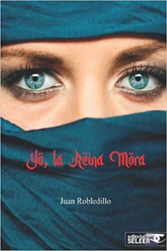 تحميل Yo, la Reina Mora (Spanish Edition)