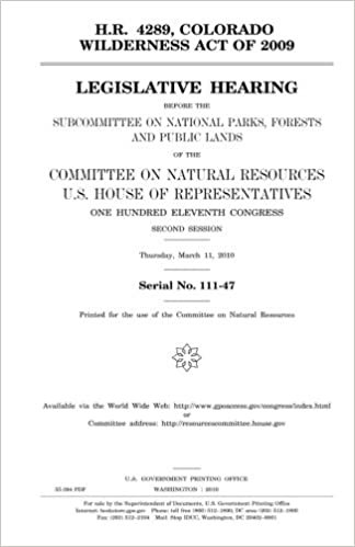 indir H.R. 4289, Colorado Wilderness Act of 2009  : legislative hearing before the Subcommittee on National Parks, Forests, and Public Lands of the ... Eleventh Congress, second session, Thu