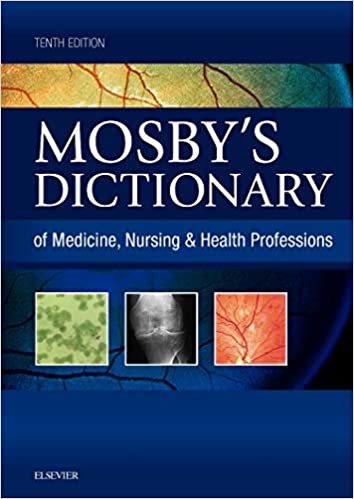 Mosby's Dictionary of Medicine, Nursing & Health Professions (Mosby's Dictionary of Medicine, Nursing, & Health Professions)