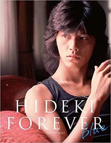 ダウンロード  【Amazon.co.jp 限定】生写真付き HIDEKI FOREVER blue  (ヒデキ フォーエバー ブルー) 本