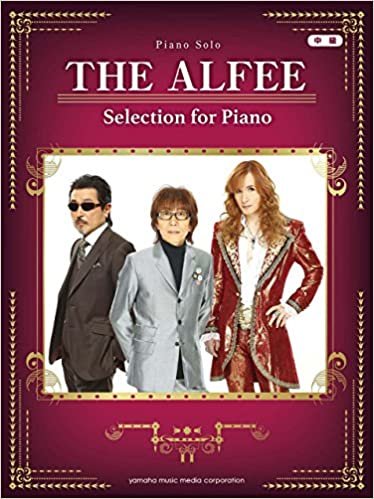 ピアノソロ THE ALFEE Selection for Piano