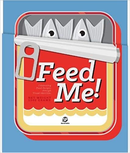 Feed Me: Celebrating Food Designs through Visual Identitie indir